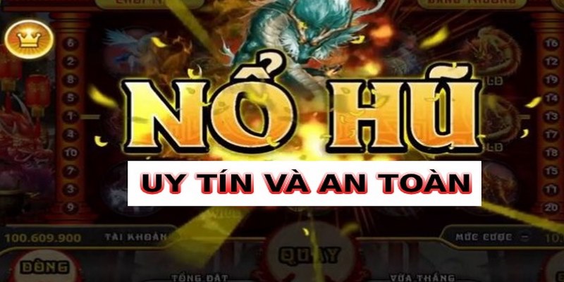 Tổng hợp 3 tool nổ hũ được tin dùng hiện nay